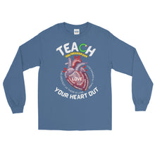 Load image into Gallery viewer, LSS - TEACH YOUR HEART OUT - Long Sleeve Shirt