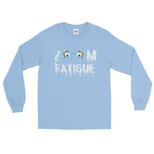 Load image into Gallery viewer, LSS - ZOOM FATIGUE - Long Sleeve Shirt