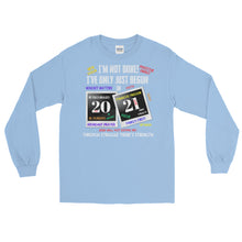 Load image into Gallery viewer, LSS - I'VE ONLY JUST BEGUN IN 2021 - Long Sleeve Shirt