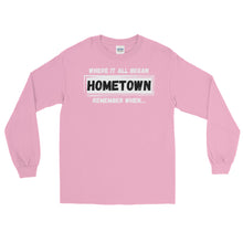 Load image into Gallery viewer, LSS - HOMETOWN - Long Sleeve Shirt