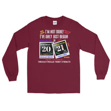 Load image into Gallery viewer, LSS - I'VE ONLY JUST BEGUN IN 2021 - Long Sleeve Shirt