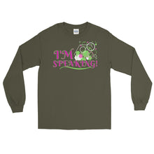 Load image into Gallery viewer, LSS - I'M SPEAKING! - Long Sleeve Shirt