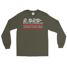 Load image into Gallery viewer, LSS - 2,020+ REASONS...Long Sleeve Shirt