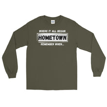 Load image into Gallery viewer, LSS - HOMETOWN - Long Sleeve Shirt