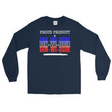 Load image into Gallery viewer, LSS - PROUD PRODUCT OF DIN-WI-DDIE - Long Sleeve Shirt