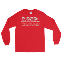 Load image into Gallery viewer, LSS - 2,020+ REASONS...Long Sleeve Shirt