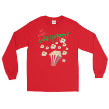 Load image into Gallery viewer, LSS - WHAT'S POPPIN? - Long Sleeve Shirt