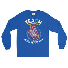 Load image into Gallery viewer, LSS - TEACH YOUR HEART OUT - Long Sleeve Shirt