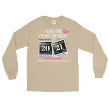 Load image into Gallery viewer, LSS - I'VE ONLY JUST BEGUN IN 2021 - Long Sleeve Shirt