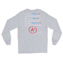 Load image into Gallery viewer, LSS - THEIR, THEY'RE, THERE - Long Sleeve Shirt