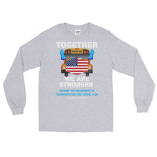 Load image into Gallery viewer, LSS - TOGETHER WE ARE STRONGER - Long Sleeve Shirt