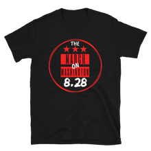 Load image into Gallery viewer, "ON SALE NOW" - LIMITED EDITION!!! 57th ANNIVERSARY of the March on Washington - SHOW UP & SHOW OUT 2020 - Short-Sleeve Unisex T-Shirt