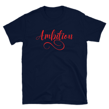 Load image into Gallery viewer, AMBITION (red) - Short-Sleeve Unisex T-Shirt