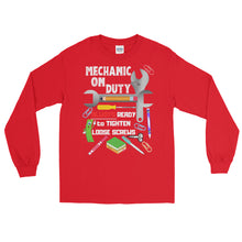 Load image into Gallery viewer, LSS - MECHANIC ON DUTY - Long Sleeve Shirt