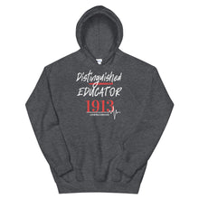 Load image into Gallery viewer, HH - 1913 DISTINGUISHED EDUCATOR - Unisex Hoodie
