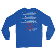 Load image into Gallery viewer, LSS - THEIR, THEY'RE, THERE - Long Sleeve Shirt