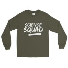 Load image into Gallery viewer, LSS - SCIENCE SQUAD - Long Sleeve Shirt