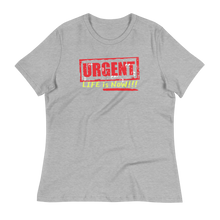 Load image into Gallery viewer, URGENT-LIFE IS NOW!!! - Women's Relaxed T-Shirt