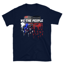 Load image into Gallery viewer, WE ARE THE PEOPLE - Short-Sleeve Unisex T-Shirt
