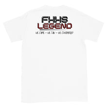 Load image into Gallery viewer, 2017 FHHS LEGEND (2)- Short-Sleeve Unisex T-Shirt