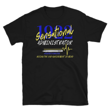 Load image into Gallery viewer, 1922 ADMINISTRATOR - Short-Sleeve Unisex T-Shirt