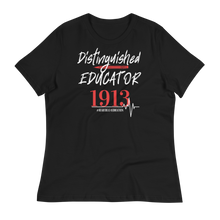 Load image into Gallery viewer, 1913 DISTINGUISHED EDUCATOR - Women's Relaxed T-Shirt