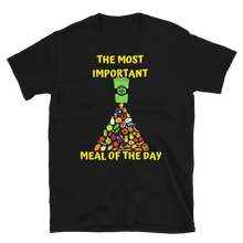 Load image into Gallery viewer, COFFEE...The MOST IMPORTANT Meal of the Day - Short-Sleeve Unisex T-Shirt