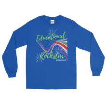 Load image into Gallery viewer, LSS - EDUCATIONAL ROCKSTAR - Long Sleeve Shirt