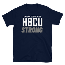 Load image into Gallery viewer, HBCU STRONG (grey) - Short-Sleeve Unisex T-Shirt