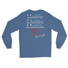 Load image into Gallery viewer, LSS - THEIR, THEY'RE, THERE - Long Sleeve Shirt