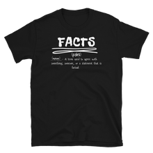 Load image into Gallery viewer, FACTS - Short-Sleeve Unisex T-Shirt