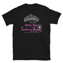 Load image into Gallery viewer, Teaching Beauty - Short-Sleeve Unisex T-Shirt