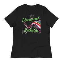 Load image into Gallery viewer, Educational Rockstar - Women's Relaxed T-Shirt