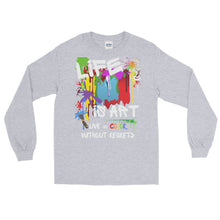 Load image into Gallery viewer, LSS - LIFE IS ART - Long Sleeve Shirt