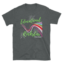 Load image into Gallery viewer, Educational Rockstar - Short-Sleeve Unisex T-Shirt
