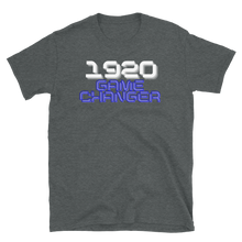 Load image into Gallery viewer, 1920 GAME CHANGER - Short-Sleeve Unisex T-Shirt