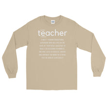 Load image into Gallery viewer, LSS - DEFINITION OF A TEACHER - Long Sleeve Shirt