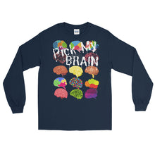 Load image into Gallery viewer, LSS - PICK MY BRAIN - Long Sleeve Shirt