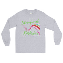 Load image into Gallery viewer, LSS - EDUCATIONAL ROCKSTAR - Long Sleeve Shirt