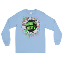 Load image into Gallery viewer, LSS - WHAT'S NEXT? - Long Sleeve Shirt