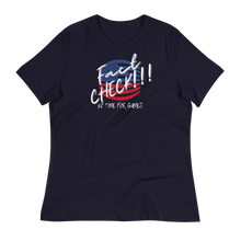 Load image into Gallery viewer, FACT CHECK!!! - Women's Relaxed T-Shirt