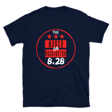Load image into Gallery viewer, "ON SALE NOW" - LIMITED EDITION!!! 57th ANNIVERSARY of the March on Washington - SHOW UP & SHOW OUT 2020 - Short-Sleeve Unisex T-Shirt