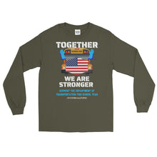 Load image into Gallery viewer, LSS - TOGETHER WE ARE STRONGER - Long Sleeve Shirt