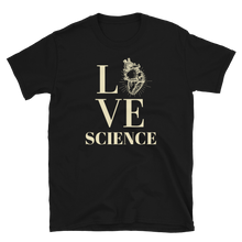 Load image into Gallery viewer, LOVE SCIENCE - Short-Sleeve Unisex T-Shirt