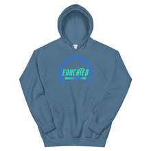Load image into Gallery viewer, HH - UNAPOLOGETICALLY EDUCATED- Unisex Hoodie