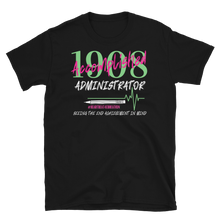 Load image into Gallery viewer, 1908 ADMINISTRATOR - Short-Sleeve Unisex T-Shirt