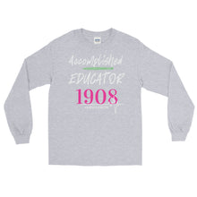 Load image into Gallery viewer, LSS - ACCOMPLISHED EDUCATOR - Long Sleeve Shirt