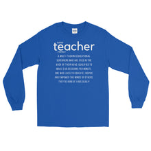 Load image into Gallery viewer, LSS - DEFINITION OF A TEACHER - Long Sleeve Shirt