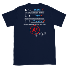 Load image into Gallery viewer, THERE, THEY'RE, THEIR...- Short-Sleeve Unisex T-Shirt