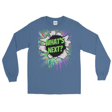Load image into Gallery viewer, LSS - WHAT'S NEXT? - Long Sleeve Shirt